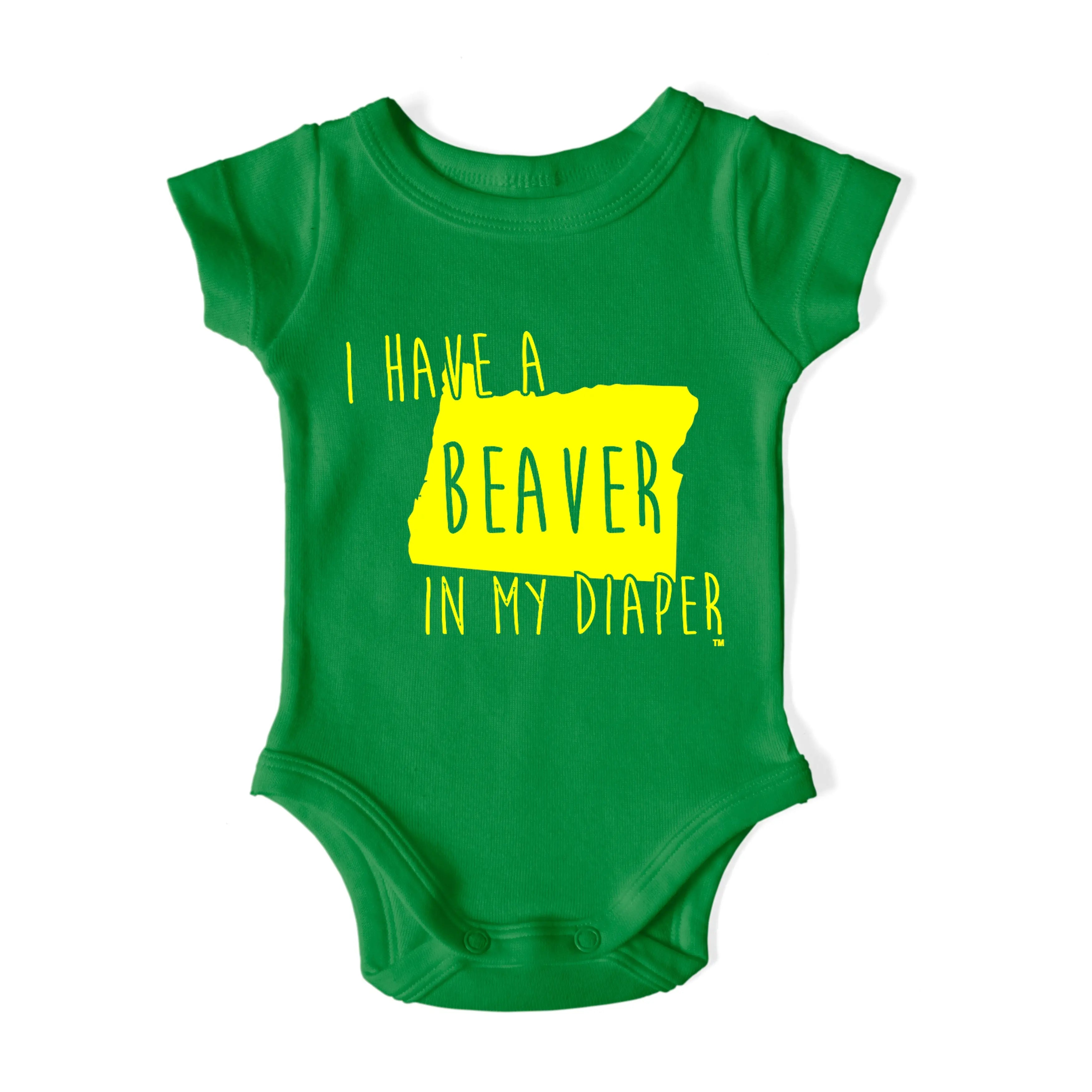 I HAVE A BEAVER IN MY DIAPER Baby One Piece IN MY DIAPER