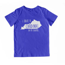 Load image into Gallery viewer, I HAVE A CARDINAL IN MY DIAPER Child Tee IN MY DIAPER