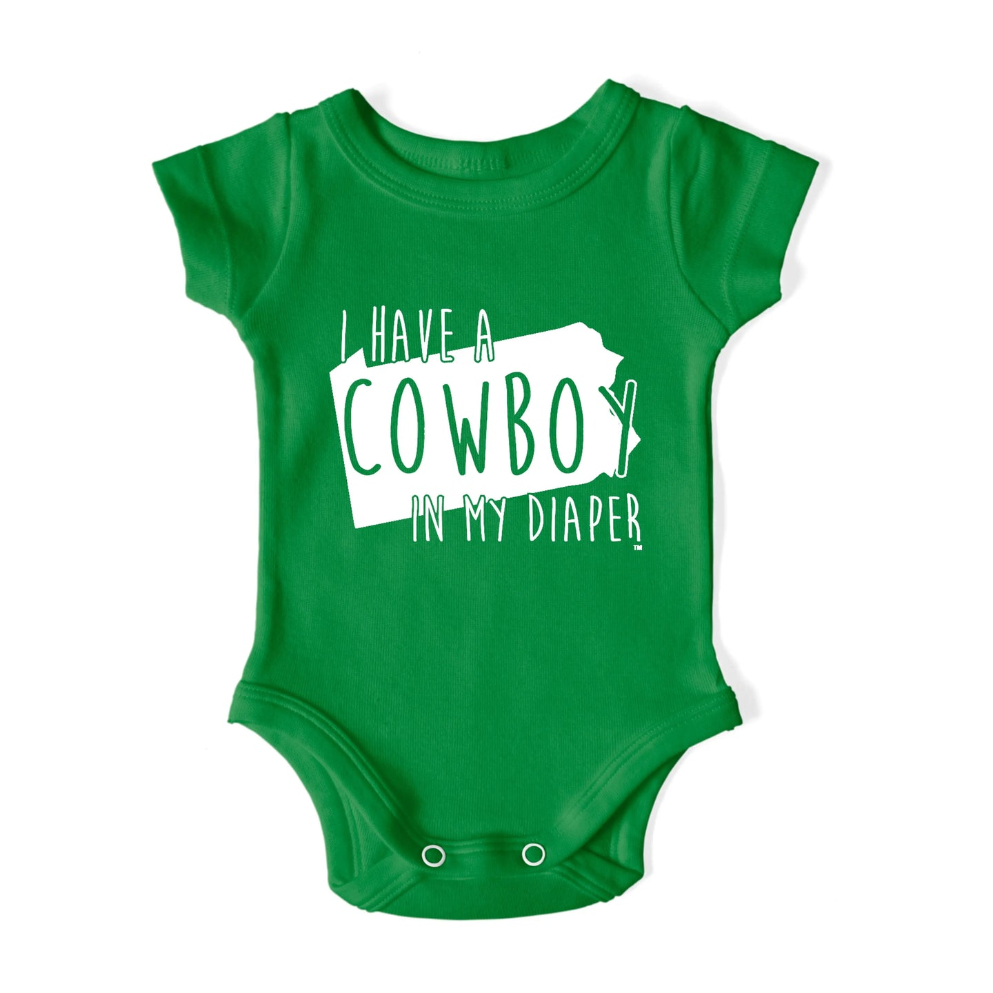 I HAVE A COWBOY IN MY DIAPER Baby One Piece IN MY DIAPER