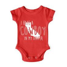 Load image into Gallery viewer, I HAVE A COWBOY IN MY DIAPER Baby One Piece IN MY DIAPER