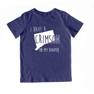 I HAVE A CRIMSON IN MY DIAPER Child Tee IN MY DIAPER