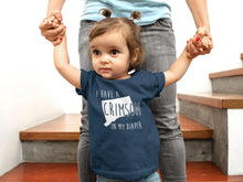 Load image into Gallery viewer, I HAVE A CRIMSON IN MY DIAPER Child Tee IN MY DIAPER