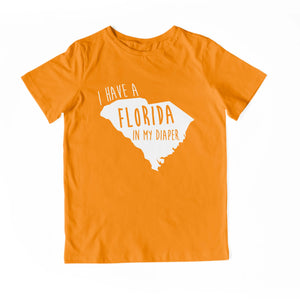 I HAVE A FLORIDA IN MY DIAPER Child Tee IN MY DIAPER