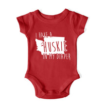 Load image into Gallery viewer, I HAVE A HUSKIE IN MY DIAPER Baby One Piece IN MY DIAPER