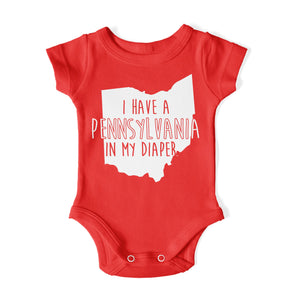 I HAVE A PENNSYLVANIA IN MY DIAPER Baby One Piece IN MY DIAPER