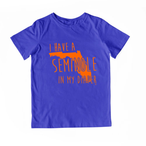 I HAVE A SEMINOLE IN MY DIAPER Child Tee IN MY DIAPER