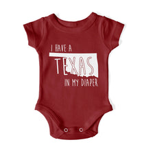 Load image into Gallery viewer, I HAVE A TEXAS IN MY DIAPER Baby One Piece IN MY DIAPER