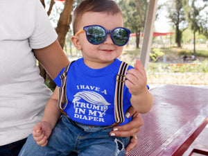 I HAVE A TRUMP IN MY DIAPER Child Tee IN MY DIAPER