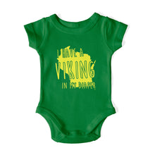 Load image into Gallery viewer, I HAVE A VIKING IN MY DIAPER Baby One Piece IN MY DIAPER