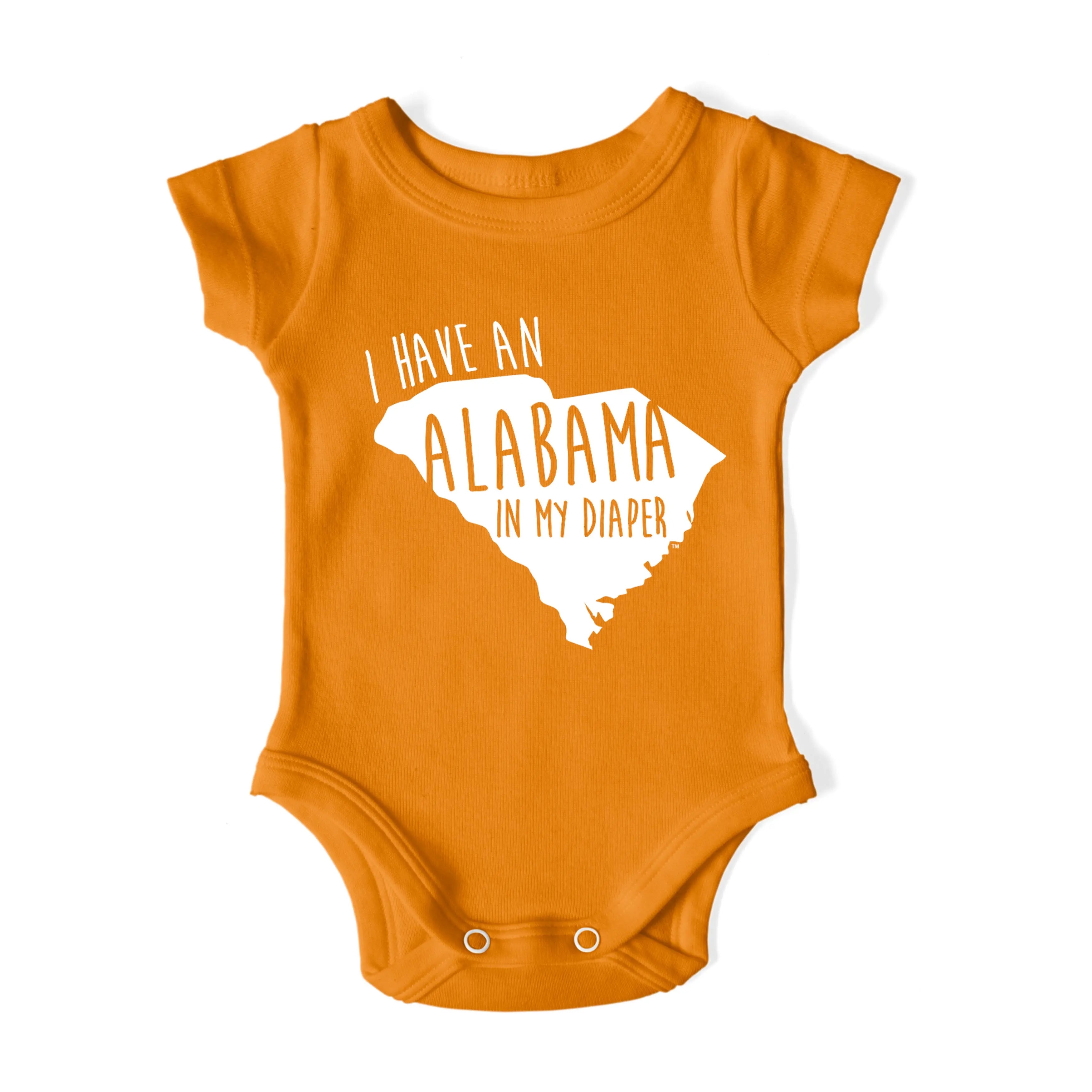 I HAVE AN ALABAMA IN MY DIAPER Baby One Piece IN MY DIAPER