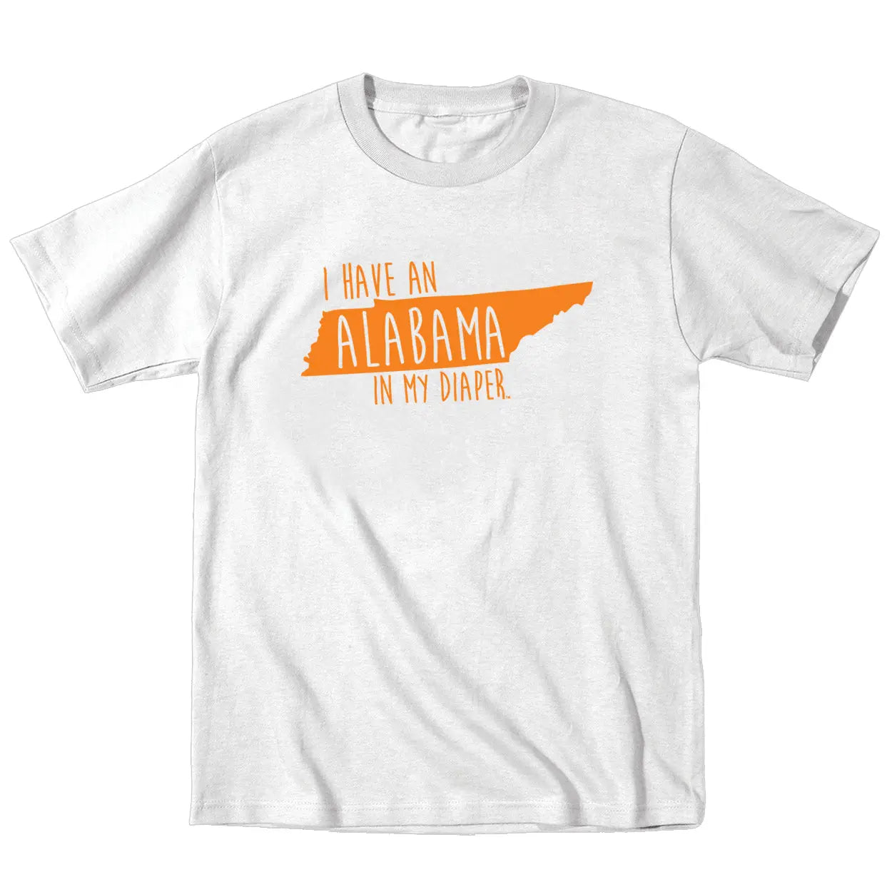 I HAVE AN ALABAMA IN MY DIAPER Child Tee IN MY DIAPER