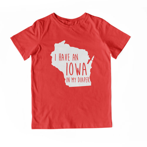 I HAVE AN IOWA IN MY DIAPER Child Tee IN MY DIAPER