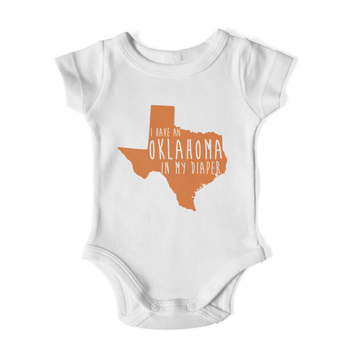 I HAVE AN OKLAHOMA IN MY DIAPER Baby One Piece IN MY DIAPER