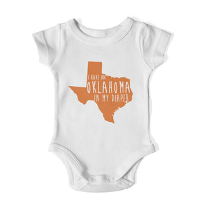 I HAVE AN OKLAHOMA IN MY DIAPER Baby One Piece