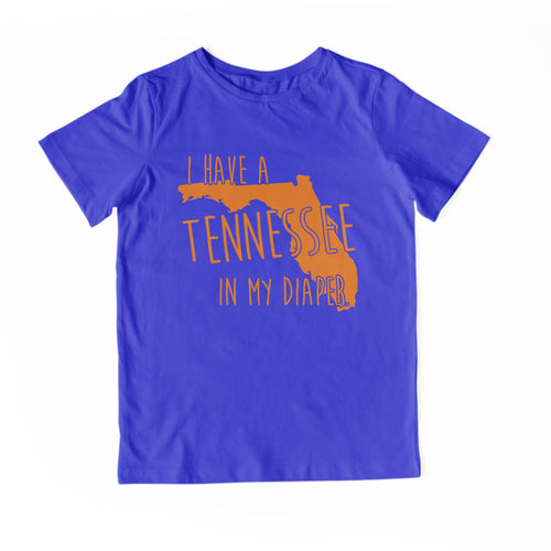 I HAVE A TENNESSEE IN MY DIAPER Child Tee