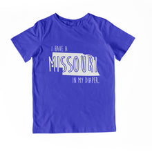Load image into Gallery viewer, I HAVE A MISSOURI IN MY DIAPER Child Tee