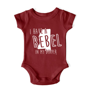 I HAVE A REBEL IN MY DIAPER Baby One Piece