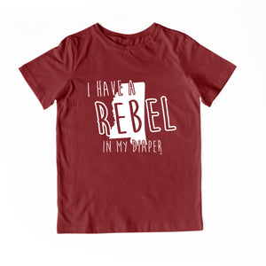 I HAVE A REBEL IN MY DIAPER Child Tee