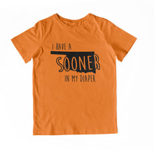Load image into Gallery viewer, I HAVE A SOONER IN MY DIAPER Child Tee
