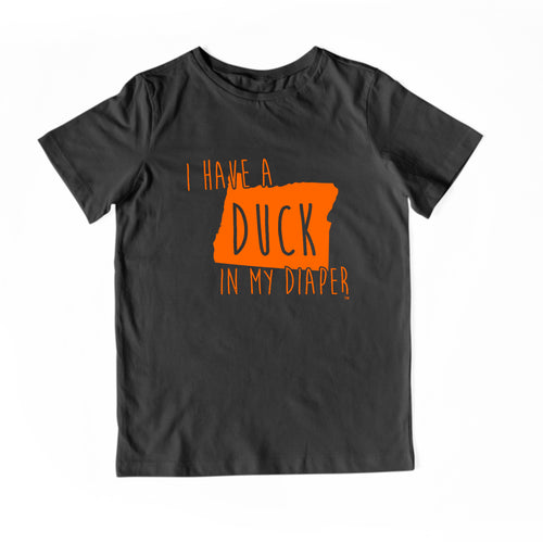 I HAVE A DUCK IN MY DIAPER Child Tee