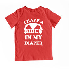 Load image into Gallery viewer, I HAVE A BIDEN IN MY DIAPER Child Tee